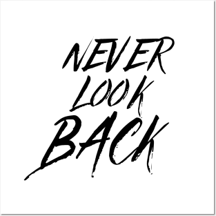 Never look back Posters and Art